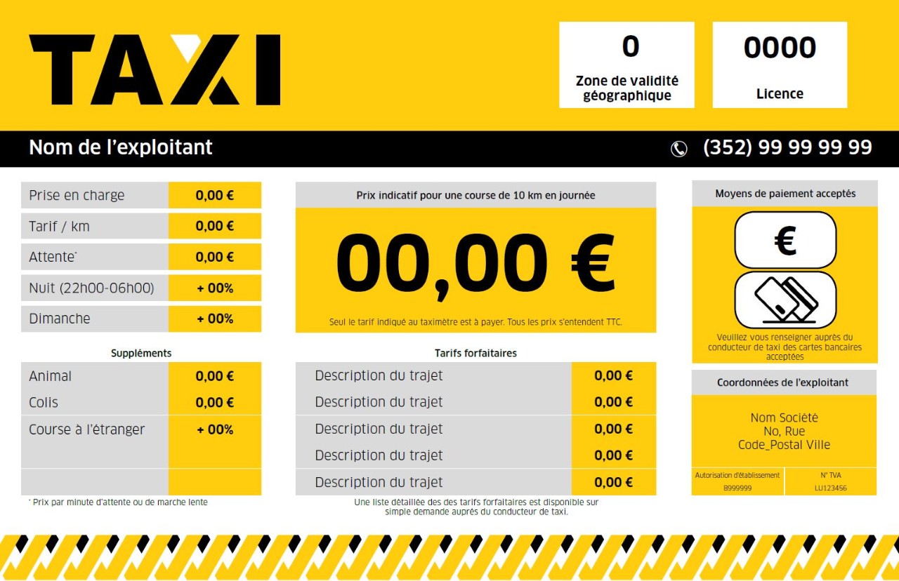 Logo TAXI, Zone de validité géographique, Numéro de licence, Nom de l'exploitant, Tarifs, Suppléments, Prix indicatif pour une course de 10km en journée, Tarifs forfaitaires, Moyens de paiements acceptés, Coordonnées de l'exploitant