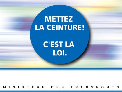 Campagne "Mettez la ceinture ! C'est la loi." (Juillet 2003)  (Jpeg, 24 Kb)