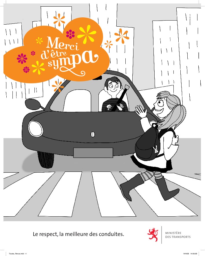 Campagne "Le respect, la meilleure des conduites" (Avril 2008)  (Jpeg, 120 Kb)